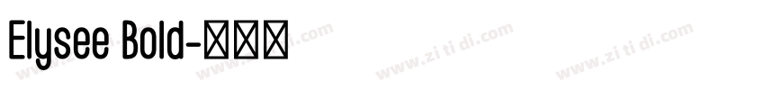 Elysee Bold字体转换